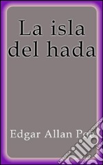 La isla del hada. E-book. Formato EPUB ebook