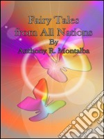 Fairy tales from all nations. E-book. Formato EPUB