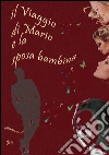 Il viaggio di Mario e la sposa bambina. E-book. Formato EPUB ebook di Qam