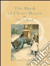 The book of clever beasts. E-book. Formato EPUB ebook di Myrtle Reed