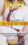 Raccolta storie erotiche edite a Dicembre (porn stories) . E-book. Formato EPUB ebook