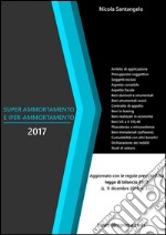 Super ammortamento e iper-ammortamento 2017. E-book. Formato EPUB ebook