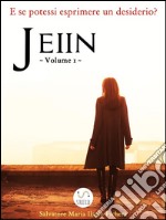 Jeiin Volume 1. E-book. Formato EPUB ebook