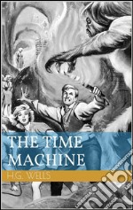 The time machine. E-book. Formato Mobipocket ebook