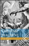 The time machine. E-book. Formato EPUB ebook