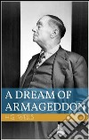 A dream of Armageddon. E-book. Formato EPUB ebook