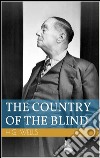 The country of the blind. E-book. Formato EPUB ebook