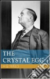 The crystal egg. E-book. Formato EPUB ebook