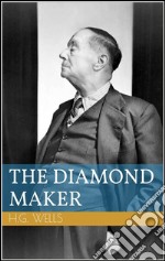 The diamond maker. E-book. Formato EPUB ebook