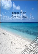Summer dreaming in Menorca. E-book. Formato Mobipocket