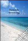 Summer dreaming in Menorca. E-book. Formato EPUB ebook