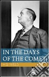 In the days of the comet. E-book. Formato EPUB ebook