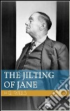 The jilting of Jane. E-book. Formato EPUB ebook