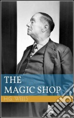 The magic shop. E-book. Formato Mobipocket ebook