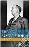 The magic shop. E-book. Formato EPUB ebook