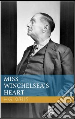 Miss Winchelsea's heart. E-book. Formato EPUB ebook