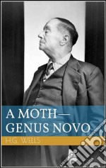 A Moth - Genus Novo. E-book. Formato EPUB ebook