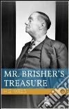 Mr. Brisher's treasure. E-book. Formato EPUB ebook