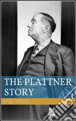 The Plattner story. E-book. Formato Mobipocket ebook