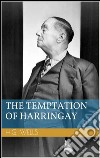The temptation of Harringay. E-book. Formato EPUB ebook