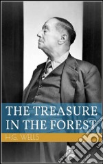 The treasure in the forest. E-book. Formato Mobipocket ebook