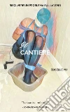Il cantiere. E-book. Formato EPUB ebook