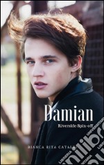 Damian (Riverside Spin-Off). E-book. Formato Mobipocket