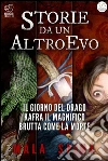 Storie da un Altro Evo: serie Fantasy e Avventura Sword and Sorcery. E-book. Formato Mobipocket ebook di Mala Spina
