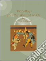 Dorothy and the Wizard in Oz. E-book. Formato EPUB ebook