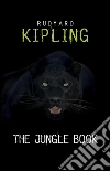 The Jungle Book. E-book. Formato EPUB ebook di Rudyard Kipling