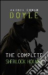 Arthur Conan Doyle: The Complete Sherlock Holmes. E-book. Formato EPUB ebook