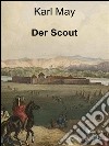 Der scout. E-book. Formato EPUB ebook