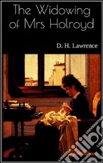 The widowing of Mrs Holroyd. E-book. Formato EPUB ebook