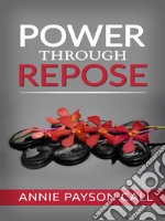 Power through repose. E-book. Formato Mobipocket ebook