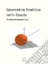 Geometria Analitica nello Spazio. E-book. Formato PDF ebook di Petracca Francesco Luigi