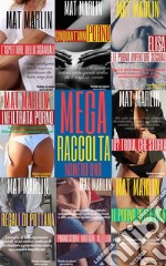 Mega raccolta numero uno (porn stories). E-book. Formato EPUB ebook