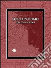 Solo un uomo. E-book. Formato EPUB ebook di Francesca A. Vanni