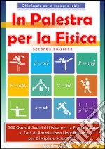 In Palestra per la Fisica - 2a Ed.. E-book. Formato PDF