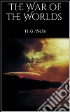 The War of the Worlds . E-book. Formato EPUB ebook