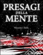 Presagi della Mente. E-book. Formato EPUB ebook