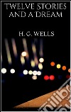 Twelve stories and a dream. E-book. Formato EPUB ebook