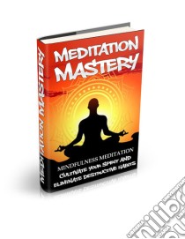 Mindfullness meditation. E-book. Formato PDF ebook di Ouvrage Collectif