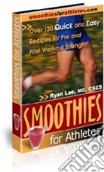 Smoothies for athletes. E-book. Formato PDF ebook