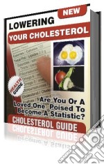 Lowering your cholesterol. E-book. Formato PDF ebook