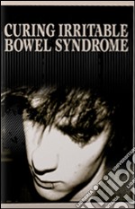 Curing irritable bowel syndrom. E-book. Formato PDF ebook