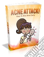 Acne attack!. E-book. Formato PDF ebook