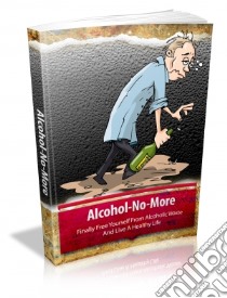 Alcohol no more. E-book. Formato PDF ebook di Ouvrage Collectif