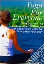 Yoga for everyone. E-book. Formato PDF ebook