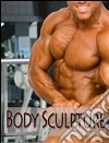 Body sculpture. E-book. Formato PDF ebook