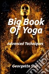 Big book of yoga. E-book. Formato EPUB ebook di Georgette Sun